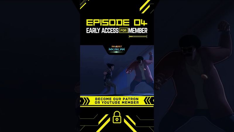 Early Access: Episode 04 for Our Members!