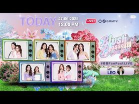 [LIVE] พาบุกหลังเวที BLUSH BLOSSOM FAN FEST 💐✨#BBFanFest ’