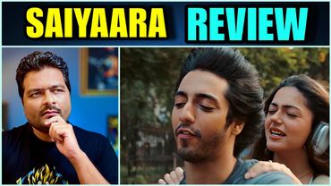 Saiyaara (2025) - Movie Review
