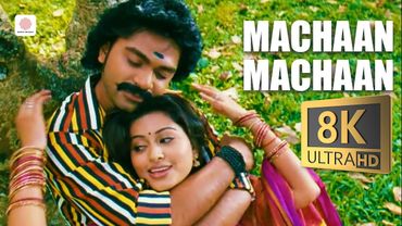 Silambattam - Machaan Machaan 8K/4K Video Song | STR, Sneha | Yuvanshankar Raja