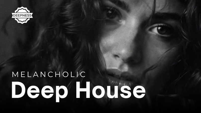 "Missing Time" - Melancholic Deep House Mix November 2025 Vol.21 | Deepness Mixes