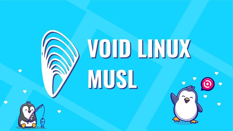 Мой опыт использования VoidLinux musl на десктопе.