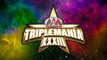 AAA Triplemanía XXXIII: Aug. 16, 2025