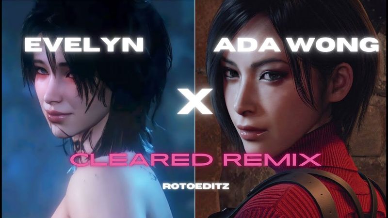 Cleared (remix) -Fxck It Lets Go ♪ [slowed&reverb] evelyn x ada wong edit