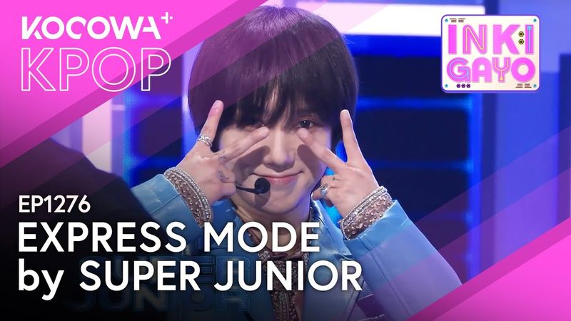 SUPER JUNIOR - Express Mode | Inkigayo EP1276 | KOCOWA+