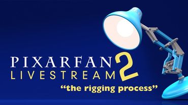 PixarFan Livestream #2 - "The Rigging Process"