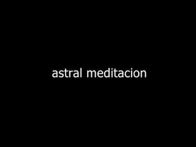 astral meditacion