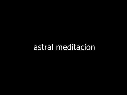 astral meditacion