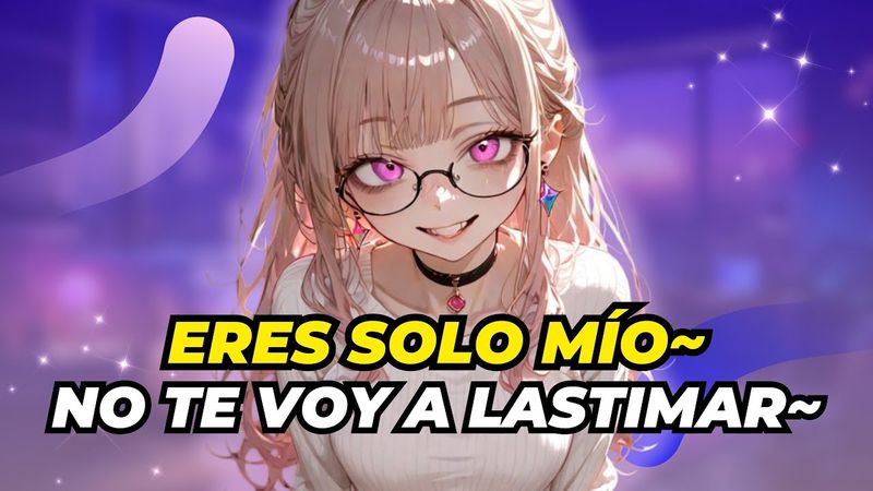 CHICA YANDERE te SECUESTRA por "AMOR" 🔪❤️ | ASMR Anime Roleplay | Parte 1/2