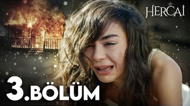 Hercai 3. Bölüm