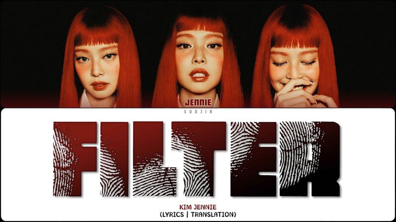 JENNIE - FILTER (ПЕРЕВОД | COLOR CODED LYRICS)