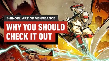 Why You Should Check Out Shinobi: Art of Vengeance