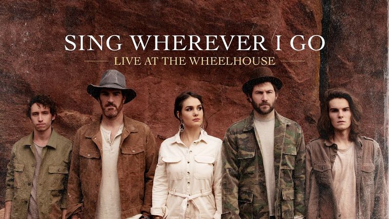 We The Kingdom - Sing Wherever I Go (Live) [Audio]
