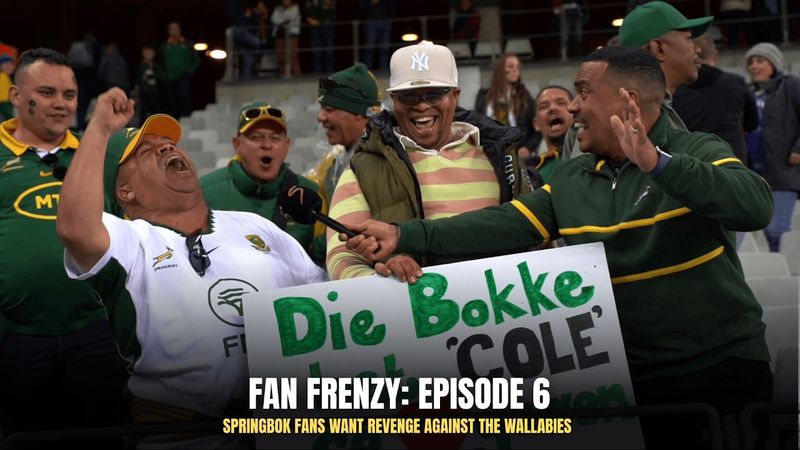 SPRINGBOKS REVENGE MISSION 🇿🇦😤 | Springboks vs Wallabies | Fan Frenzy Ep.6
