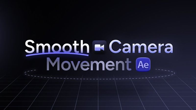Smooth Camera Movement in After Effects (Tutorial)