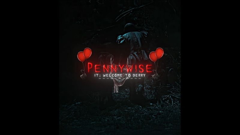 "Dari Baik Menjadi Jahat" 💀 - IT: Selamat Datang di Derry - Pennywise - EDIT 4K | Musik: VOCE NA ...