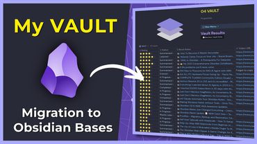 My VAULT Migration to Obsidian Bases (Complete Guide) Part 01