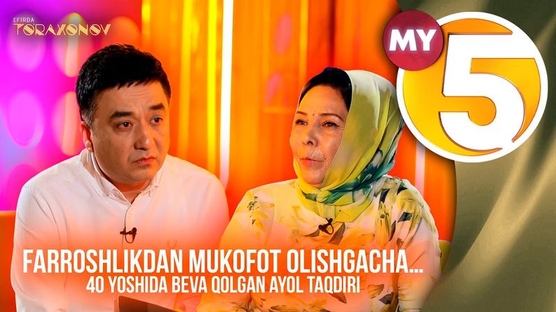 “Efirda To‘raxonov” | Farroshlikdan mukofot olishgacha… 40 yoshida beva qolgan ayol taqdiri