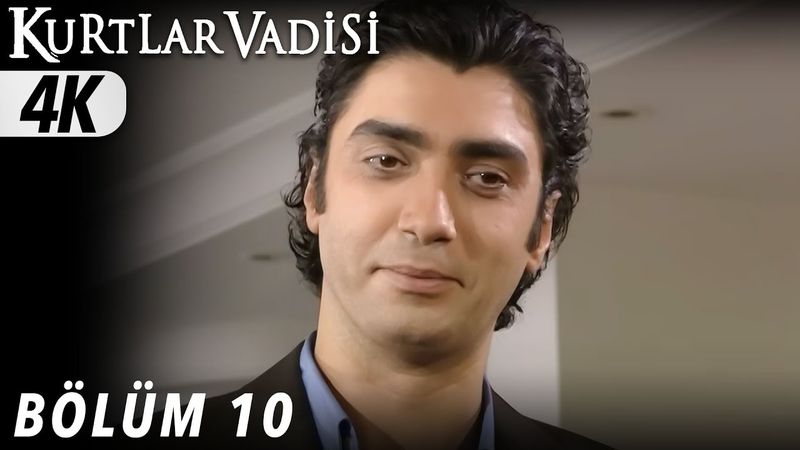 10.Bölüm - Kurtlar Vadisi | 4K