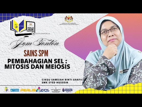 PERLIS ONLINE TUITION (POT2025) : SPM - SAINS (PEMBAHAGIAN SEL : MITOSIS DAN MEIOSIS)