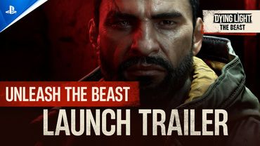 Dying Light The Beast - Launch Trailer | PS5 Games