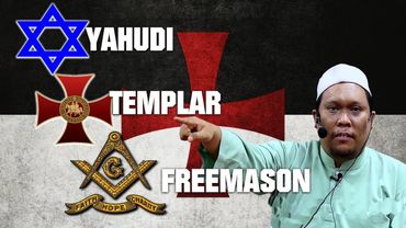 YAHUDI, TEMPLAR DAN FREEMASON - Ustaz Auni 2017