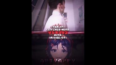 Glitched nerd vs Mita (Глюкнутый ботан vs Мита) #glitchednerd #vs #mita #thebrianmaps #miside #edit