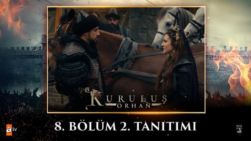 Kuruluş Orhan | 8.Bölüm 2.Tanıtımı