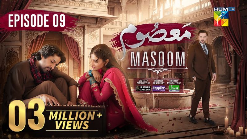 Masoom Episode 9 - Imran Ashraf & Sonya Hussyn, Sponsors: Leather Galleria & Happilac Paints
