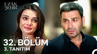 Uzak Şehir 32. Bölüm 3. Tanıtım | "Seni Çok Seviyorum!"