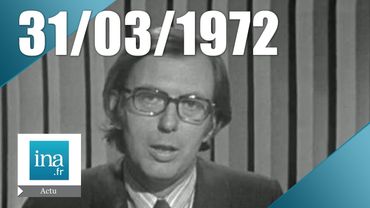 Information Première du 31 mars 1972 - Vendredi Saint | Archive INA