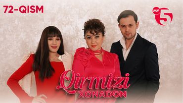 "Qirmizi xonadon" yoxud "Qalbim o'g'risi" 72-qism (milliy serial)