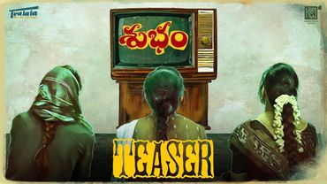 Subham | Official Teaser | Tralala Moving Pictures