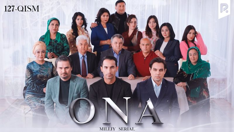 Ona 127-qism (milliy serial) | Она 127 -кисм (миллий сериал)