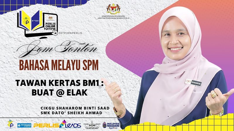 PERLIS ONLINE TUITION (POT2025) : SPM - BAHASA MELAYU (TAWAN KERTAS BM1 : BUAT @ ELAK)
