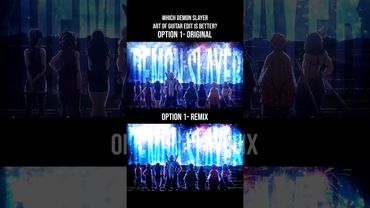 Which Demon Slayer Art of Guitar edit is better? #demonslayer