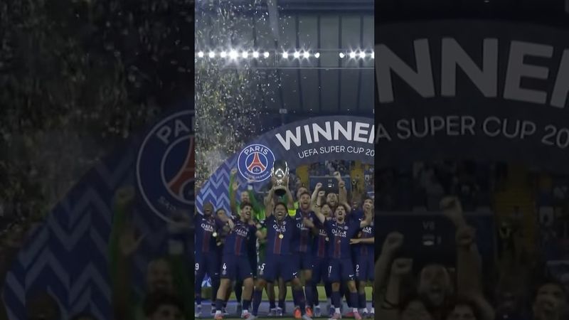 Paris Saint-Germain win the Super Cup!