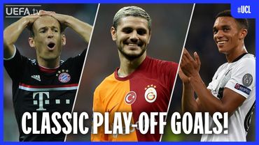 Champions League Play-Off Goals You Need To See Again!