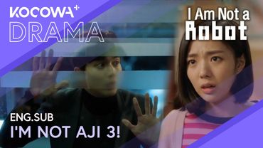 I’m A Robot Model, Not Aji 3! 🤖😡 | I Am Not A Robot EP22 | KOCOWA+
