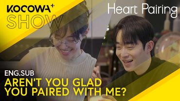 Chae Eun Surprises Chan Hyeong With A Home-cooked Meal | Heart Pairing EP11 | KOCOWA+
