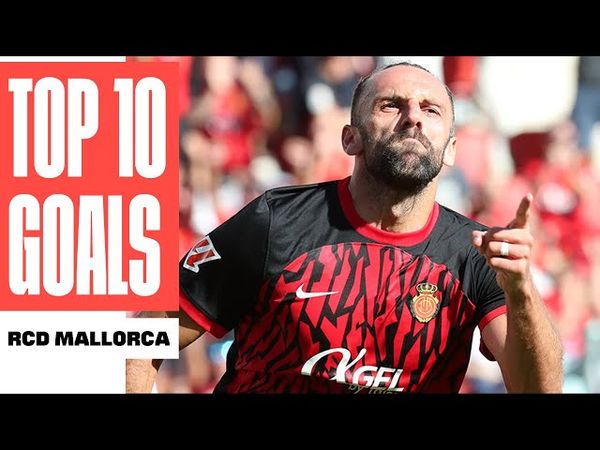 ¡Los 10 MEJORES GOLES del RCD MALLORCA!
