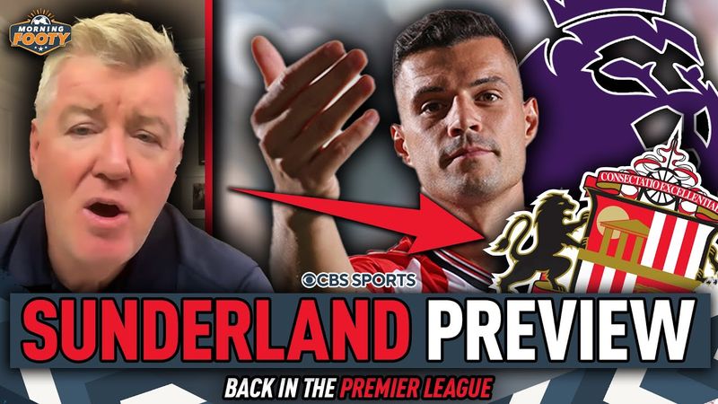 IL SUNDERLAND È TORNATO 🔥 | Granit Xhaka e ALTRI nell'ANTEPRIMA della Premier League inglese | Mo...