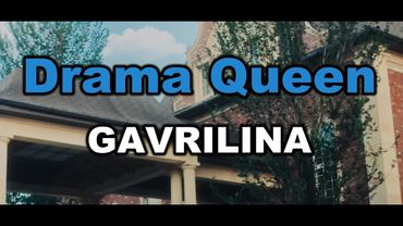 GAVRILINA - Drama Queen (Караоке)