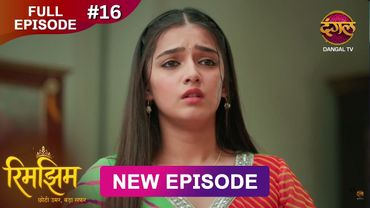 Rimjhim - Choti Umar Bada Safar | Full Episode 16 | 30 Oct 2025 | Full HD #Newepisode | Dangal TV