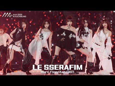 [#AAA2025] 🎥 LE SSERAFIM(르세라핌) 'Born Fire+Ash+HOT' | 4K Stage |