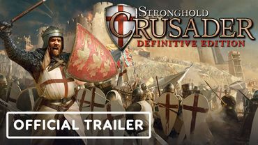 Stronghold Crusader: Definitive Edition - Official Gameplay Trailer