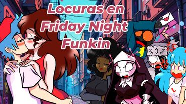Locuras en Friday Night Funkin - ComicS Dubs Latino 🎶