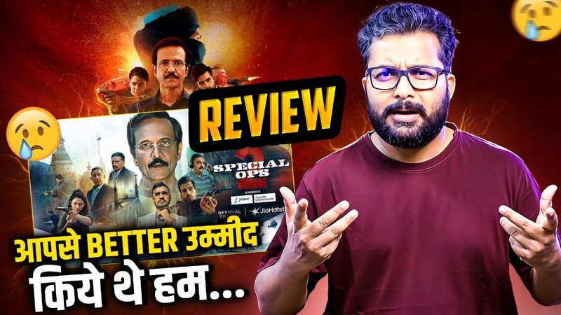 आपसे BETTER उम्मीद किये थे हम...Special Ops Season 2 |Review