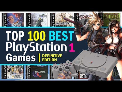 Top 100 Best PS1 Games | PlayStation 1 Definitive Edition