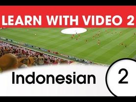 Learn Indonesian with Pictures and Video - Relaxing in the Evening with Indonesian